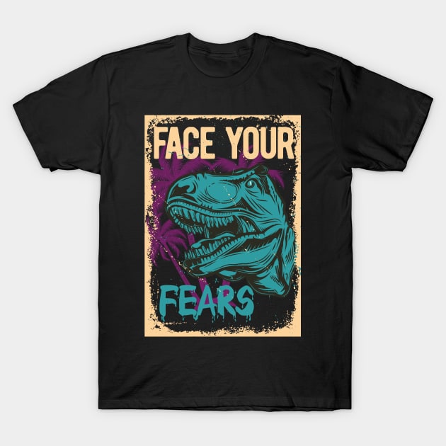 face your fears dinosaur palm vintage T-Shirt by Menzo